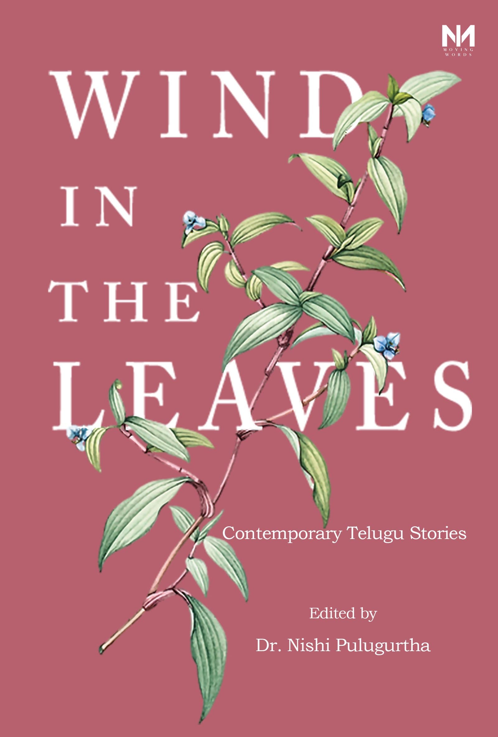 Wind in the Leaves: Contemporary Telugu Stories in Translation