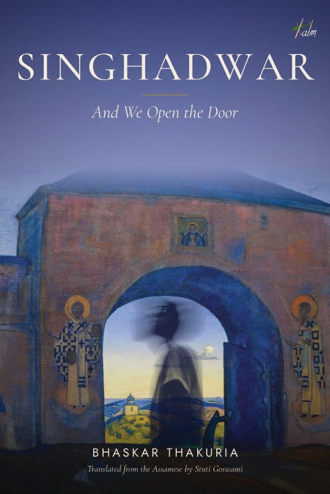 Singhadwar—And We Open the Door